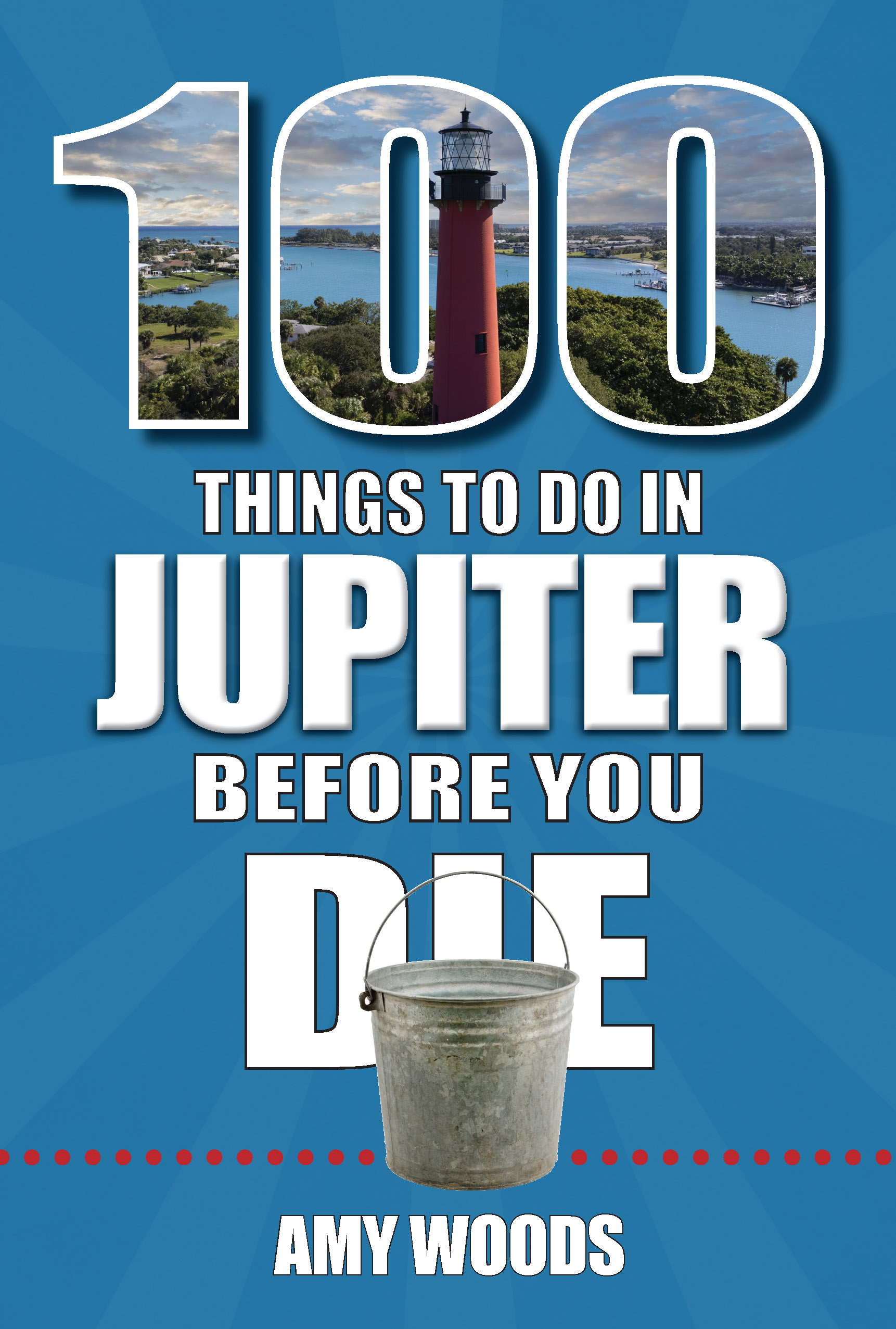 Colorful cover of 100 Things to Do in Jupiter Before You Die